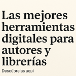 Las mejores herramientas digitales para autores y librerías | ClienteShop